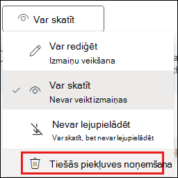Ekrānuzņēmums ar koplietošanas atļaujām, kur iezīmēta opcija Noņemt tiešo piekļuvi.