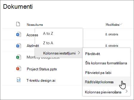 Kolonnas iestatījumi > Opcija Rādīt/paslēpt kolonnas, ja mūsdienīgā SharePoint sarakstā vai bibliotēkā ir atlasīts kolonnas virsraksts