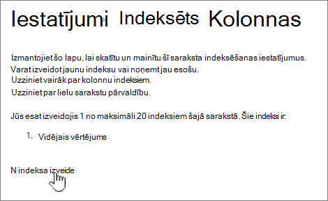 Lapa Indeksētas kolonnas ar iezīmētu opciju Jauna indeksa izveide