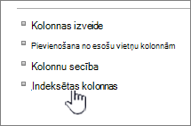 Saite Indeksētas kolonnas saraksta vai bibliotēkas iestatījumu lapā