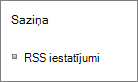 Saraksta saziņas (RSS) iestatījumi
