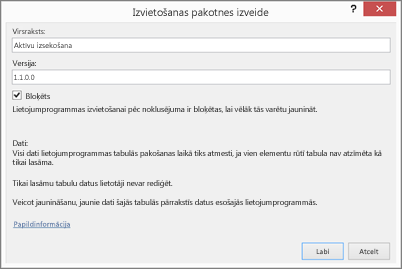 Dialoglodziņš Izvietošanas pakotnes izveide