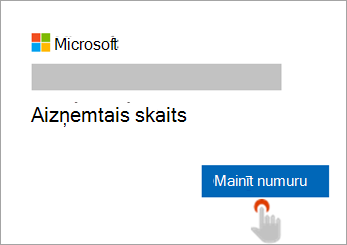 Ekrānuzņēmums, kurā redzama plauksta, atlasot pogu Mainīt skaitli