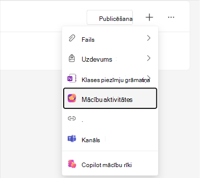 Ekrānuzņēmums ar opciju Mācību aktivitātes Classwork moduļa izvēlnē.