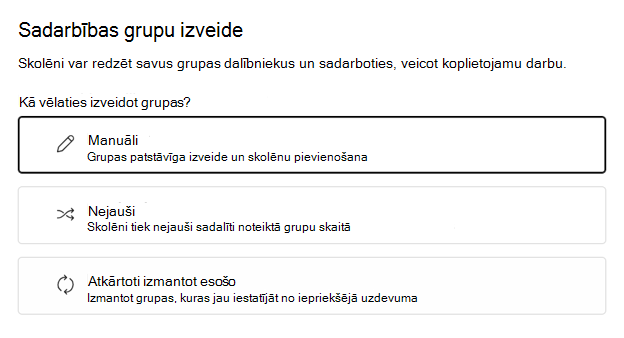 Izvēlēties nejauši vai manuāli grupēt skolēnus