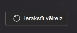 Ierakstīt vēlreiz