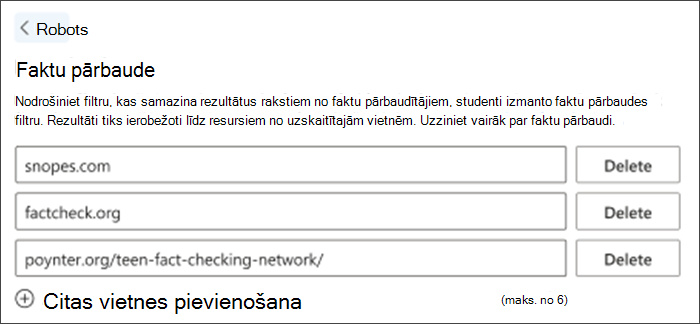 Ekrānuzņēmums ar faktu pārbaudes opciju iestatījumos. Ir norādītas trīs noklusējuma faktu pārbaudes vietnes — tās var izdzēst un pievienot citas, lai apmierinātu skolotāja vajadzības.