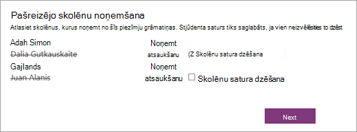 Atveriet pašreizējo skolēnu saraksta ar atlasītu skolēnu vārdu noņemšanu. Izvēles rūtiņā blakus atlasītajam skolēna vārdam ir rakstīts 