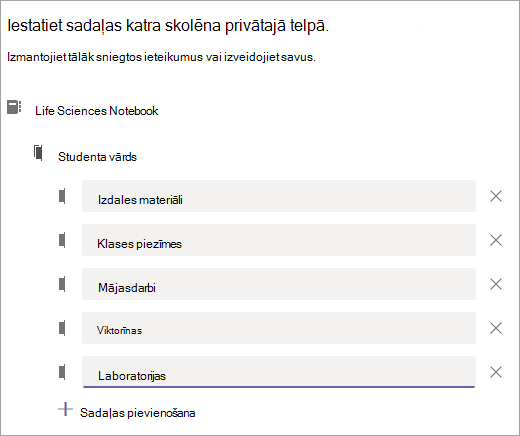 Iestatiet sadaļas katra skolēna privātajā telpā.