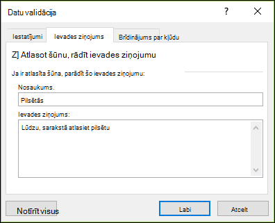 Datu validācijas ievades ziņojuma opcija
