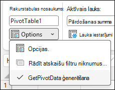 Ekrānuzņēmums ar Excel rakurstabulas opciju izvēlni. Augšējā sadaļā tiek rādīts rakurstabulas nosaukums: rakurstabula1. Zemāk ir izvērsta nolaižamā izvēlne Opcijas, attēlojot trīs vienumus: Opcijas, pelēkotu krāsu Rādīt atskaišu filtra lapas..., un atzīmētu opciju Ģenerēt GetPivotData.