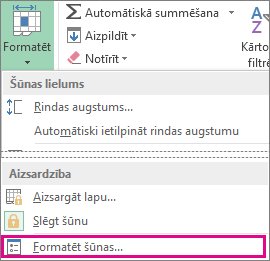 Cilnes Sākums poga Formatēt un Formatēt šūnas