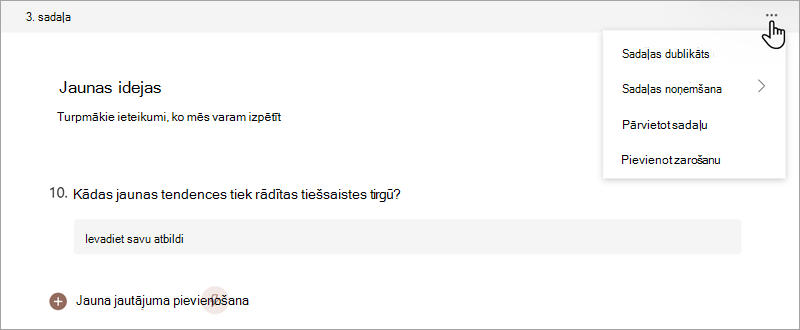 Ekrānuzņēmums, kurā parādīts, kā organizēt sadaļas veidlapā vai kontroldarbā programmā Microsoft Forms.