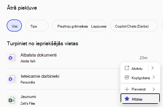Ātrās piekļuves rūts, kurā redzami nesenie faili un poga Izlase