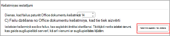 Ekrānuzņēmums, kurā redzama kešatmiņā saglabāto failu dzēšanas poga sadaļā Kešatmiņas iestatījumi.
