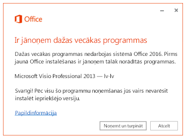 Kļūdas ziņojums, kas piedāvā noņemt vecākas lietojumprogrammas