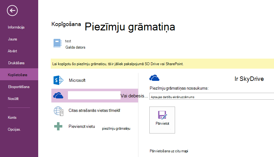 Noklikšķiniet uz Pārvietot piezīmju grāmatiņu