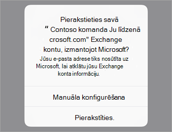 Pieskarieties pie Pierakstīties, ja izmantojat Office 365, vai pieskarieties pie Konfigurēt manuāli, ja jums ir jālieto organizācijas servera iestatījumi.