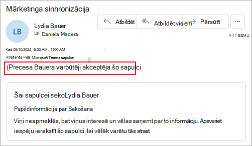 Ekrānuzņēmums organizatoriem, kuri neizmanto jauno programmu Outlook, kurā redzams, ka dalībnieks ir varbūtēji akceptējis sapulci