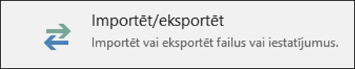 Atlasiet Importēt/eksportēt.