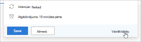 Ekrānuzņēmums, kurā attēlota poga Papildopcijas