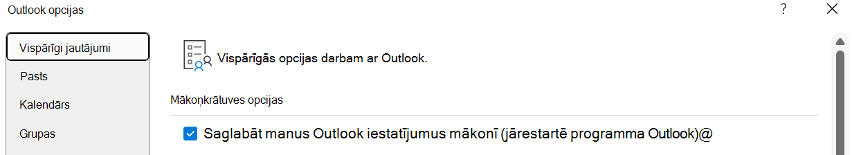 Outlook iestatījumu saglabāšana mākonī (jārestartē programma Outlook) ir jāiespējo, ja lietotājs vēlas importēt savus iestatījumus jaunajā programmā Outlook darbam ar Windows