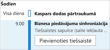 Tiek rādīta poga Pievienoties tiešsaistē sapulcēm