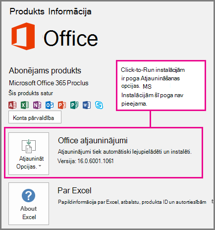 Ekrānuzņēmums, kurā redzams, ka Click-to-Run instalācijām ir poga Atjaunināšanas opcijas lapā Konts. Ja instalācijas pamatā ir MSI, šī poga nav pieejama.