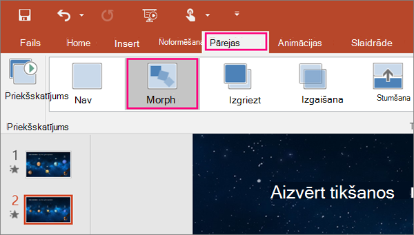 Pāreju izvēlnē programmā PowerPoint 2016 rāda pāreju morfēšanu