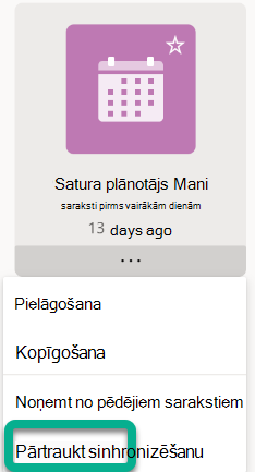 Izvēlnē atlasiet Apturēt sinhronizēšanu.
