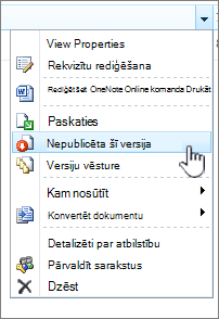 Noklikšķiniet uz Atcelt šīs versijas publicēšanu