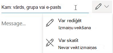 Atlasiet zīmuļa ikonu, lai adresātiem piešķirtu rediģēšanas vai tikai lasīšanas atļauju.