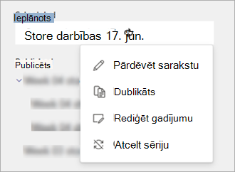Ekrānuzņēmums, kurā redzamas ieplānoto periodisko uzdevumu saraksta izvēlnes Citas darbības opcijas.