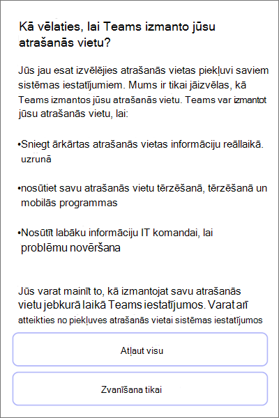 Komandas; atrašanās vietas noteikšanas piekrišana mobilajām ierīcēm