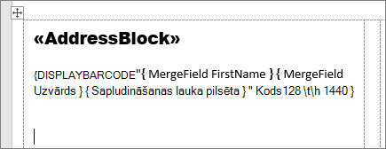 Pasta sūtījuma uzlīme ar laukiem AddressBlock un svītrkods