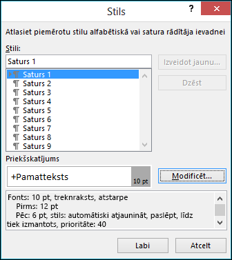 Dialoglodziņā Stila modificēšana varat atjaunināt teksta izskatu satura rādītājā.