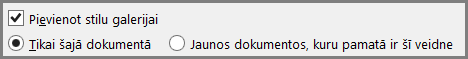 Pievienošana stilu galerijai programmā Word