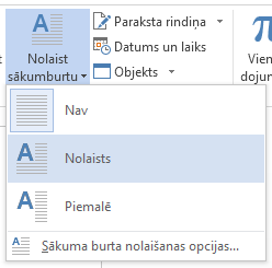 Izvēlnē Nolaistais sākumburts izvēlieties Nolaists.