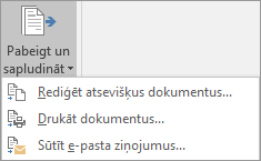 Word pasta sapludināšanas laikā cilnes Pasta sūtījumi grupā Pabeigt & Pabeigt pasta sapludināšanu un pēc tam izvēlieties opciju.