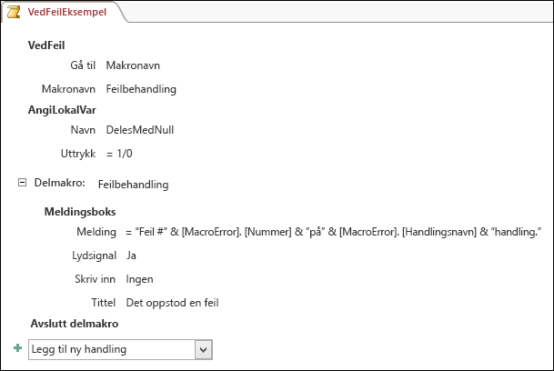 Overflaten til Access-makroutformingen viser en OnError-makrohandling.