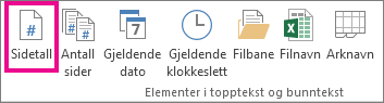 Klikk Sidetall i gruppen Topptekst & bunntekstelementer