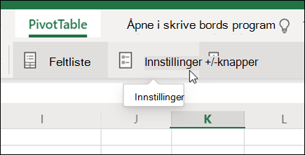 Innstillinger-knappen på PivotTable-fanen i Excel på nettet