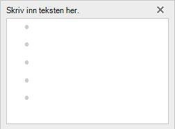 Legge til tekst i SmartArt-grafikken i tekstredigeringsprogrammet på venstre side