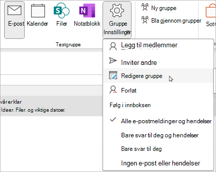 Velg Rediger gruppe for gruppeinnstillinger > på båndet