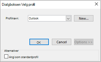 Godta standardinnstillingene for Outlook i dialogboksen Velg profil