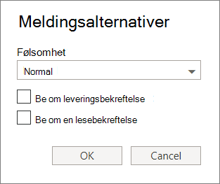 Et skjermbilde viser dialogboksen Meldingsalternativer som viser alternativer for å angi et følsomhetsnivå og be om levering eller lesebekreftelse.