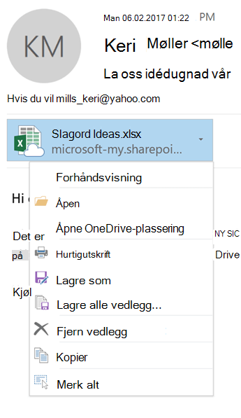 Velg rullegardinpilen på høyre side av vedleggsikonet for å vise vedleggsmenyen