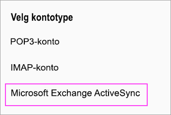 Velg Microsoft Exchange ActiveSync