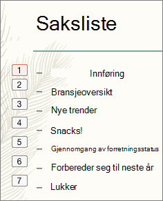 Hvert punkt i listen viser rekkefølgen på animasjonene i en liten boks til venstre