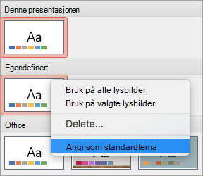 Viser alternativet Angi som standardtema for et egendefinert tema